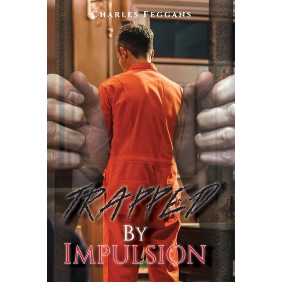 Trapped By Impulsion, (Paperback)