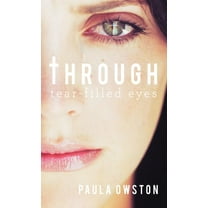 Through Tear-Filled Eyes (Hardcover)