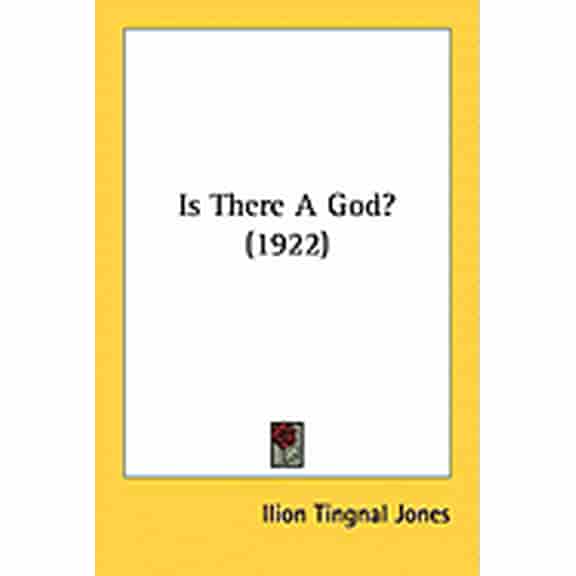 Is There A God? (1922) (Paperback)