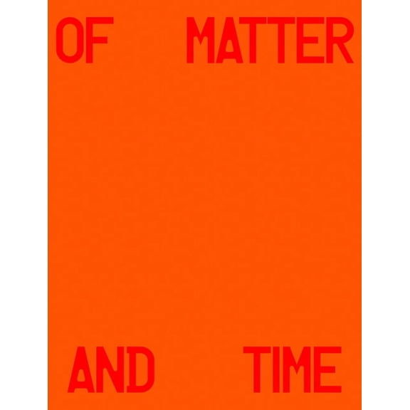 Michael Hauptman: Of Matter and Time, (Hardcover)