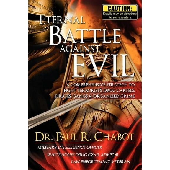 Eternal Battle Against Evil (Paperback)