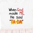thumbnail image 4 of Inktastic When God Made Me Girls Toddler Dress, 4 of 5