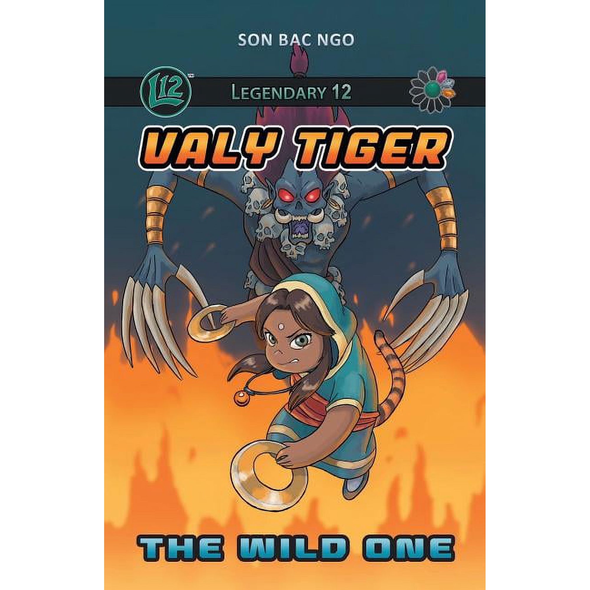 Legendary 12 Legendary 12: Valy Tiger Vol. 3: The Wild One Book 3 (Paperback)