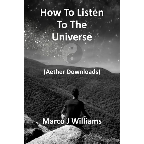 How to Listen to the Universe, (Paperback)