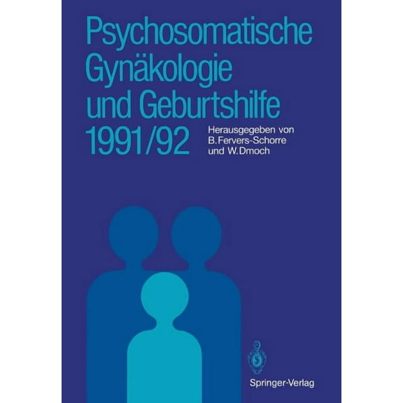 Psychosomatische Gynäkologie Und Geburtshilfe 1991/92, (Paperback)