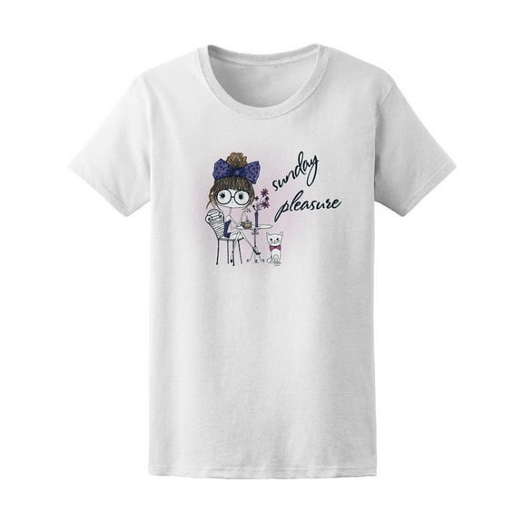 Fashion Girl Sunday Pleasure T-Shirt Women -Image by Shutterstock, Female Small