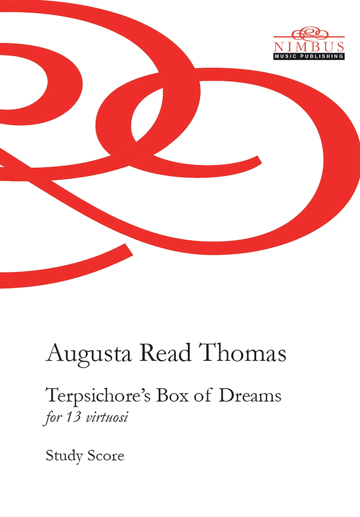 August Read Thomas - Thomas: Terpsichore's Box Of Dreams - Study Score - Music & Performance - CD