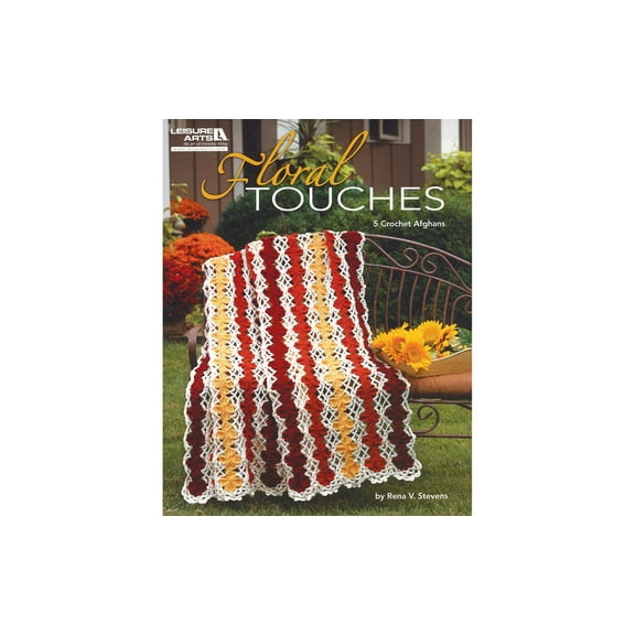 Leisure Arts Floral Touches 5 Crochet Afghans Crochet Book