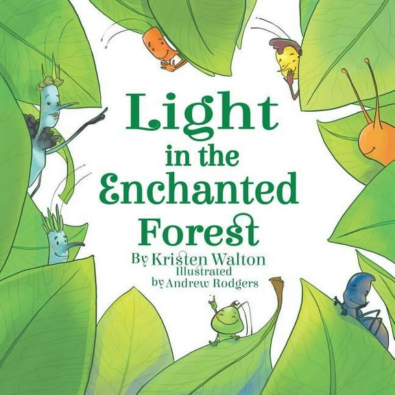 Light in the Enchanted Forest, (Paperback)