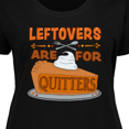 thumbnail image 4 of Inktastic Leftovers are for Quitters with Pumpkin Pie Women's Plus Size T-Shirt, 4 of 5