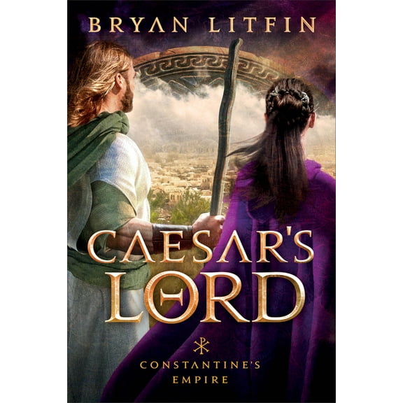 Constantine's Empire Caesar's Lord, Book 03, (Paperback)