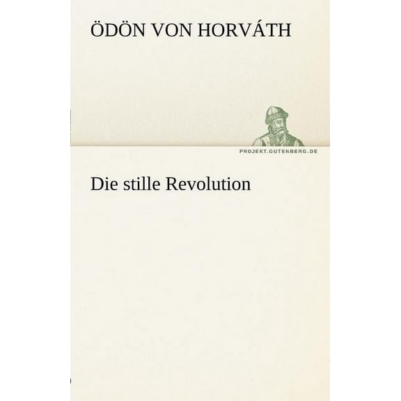 Die Stille Revolution (Paperback)