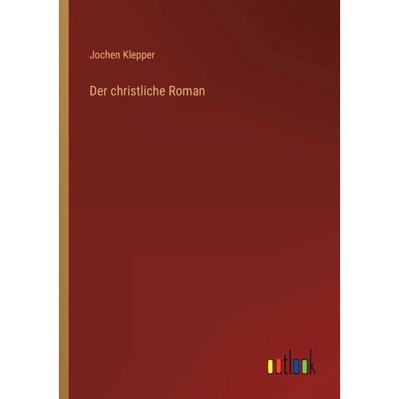 Der christliche Roman (Paperback)