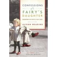 thumbnail image 3 of Confessions of a Fairy's Daughter: Growing Up with a Gay Dad, 3 of 3