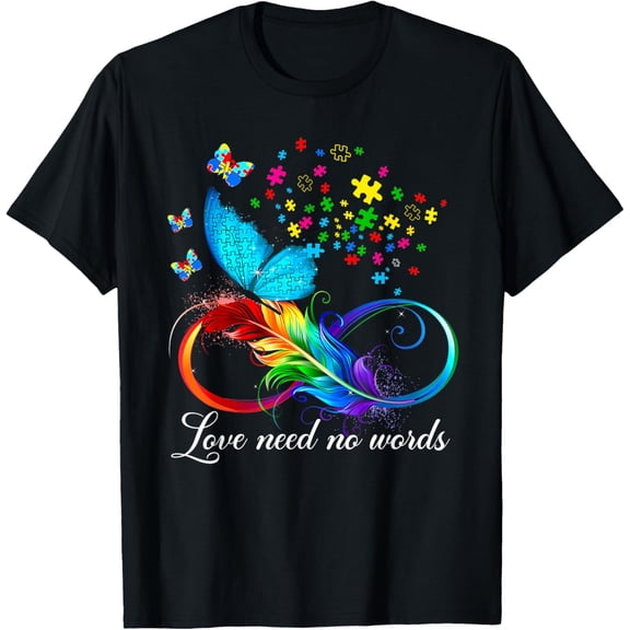 Love Needs No Words Butterfly Autism Awareness Shirt BLACK Unisex S-5XL Hot Trending Shirt