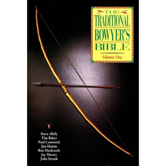 Pre-Owned The Traditional Bowyer's Bible, Volume 2 (Paperback) 1585740861 9781585740864