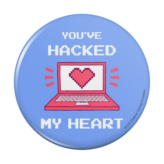 You've Hacked My Heart Love Funny Humor Pinback Button Pin