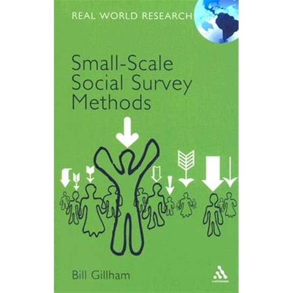 Pre-Owned Real World Research: Small-Scale Social Survey Methods (Paperback)