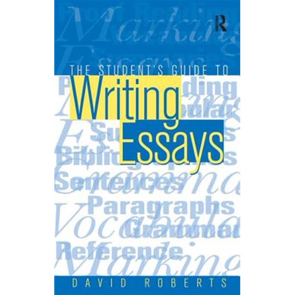 Pre-Owned The Student's Guide to Writing Essays, (Hardcover)