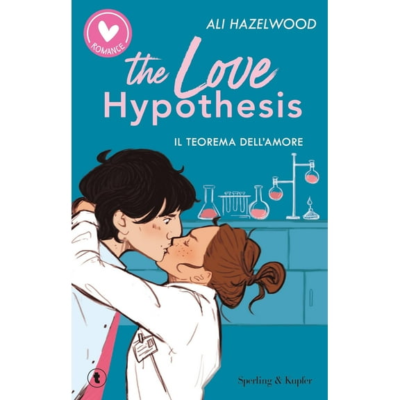 Ali Hazelwood,Roberta Zupp Hazelwood Ali - The Love Hypothesis. Il Teorema Dell`Am (Paperback)