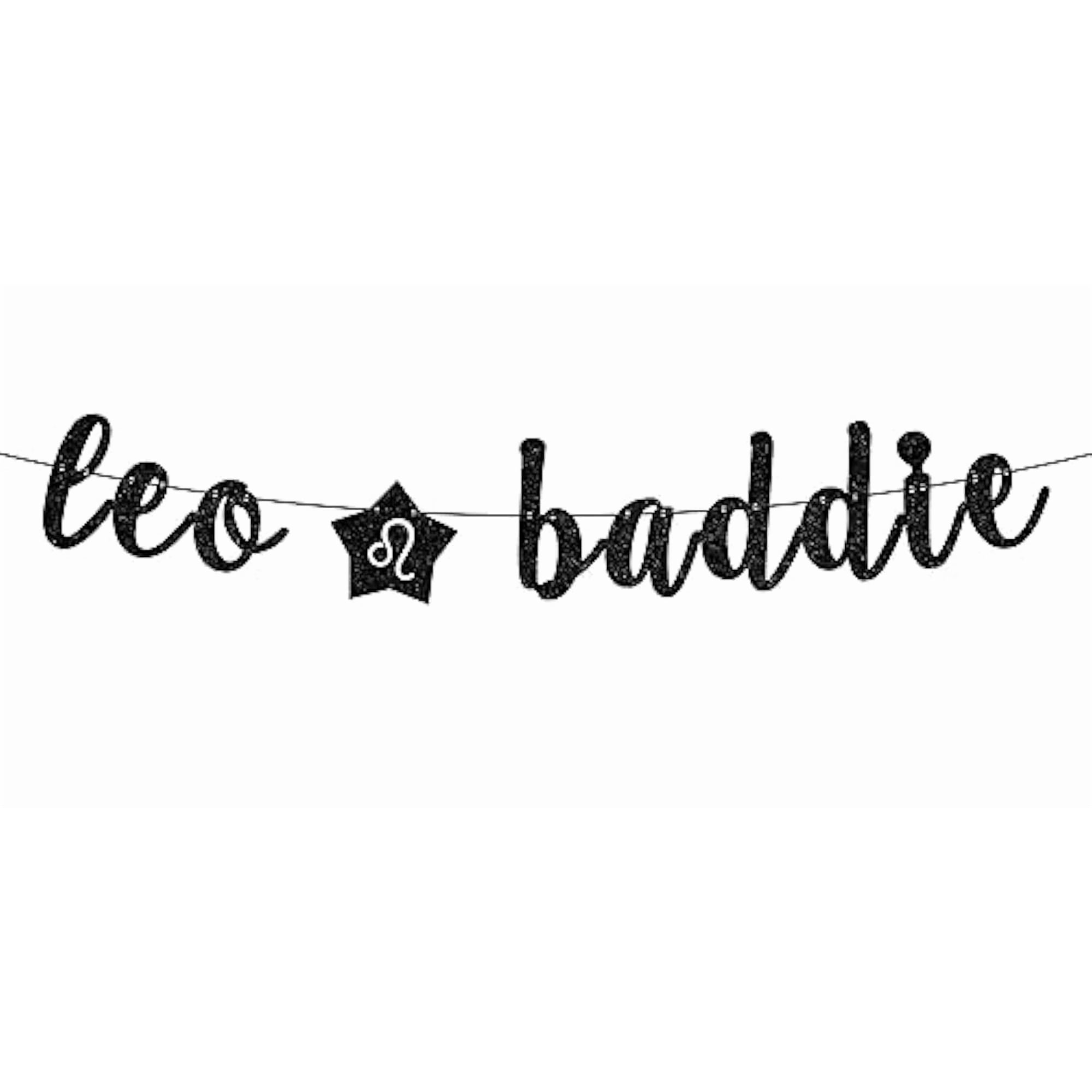 Leo Baddie Banner Big Leo Energy/Leo Season Sign 12 Constellation Zodiac Leo Themed Birthday Party Decorations for Boys and Girls - Black Glitter
