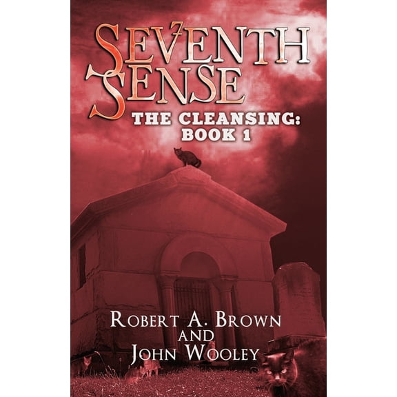 Seventh Sense: The Cleansing: Book 1