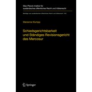 BeitrÃ¤ge Zum AuslÃ¤ndischen Ãffentlichen Schiedsgerichtsbarkeit Und StÃ¤ndiges Revisionsgericht Des Mercosur: IntegrationsfÃ¶rderung Durch Zwischenstaatliche Strei, Book 243, (Hardcover)