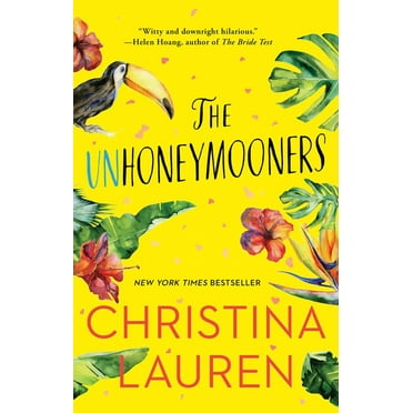 Christina Lauren: The Unhoneymooners (Paperback)