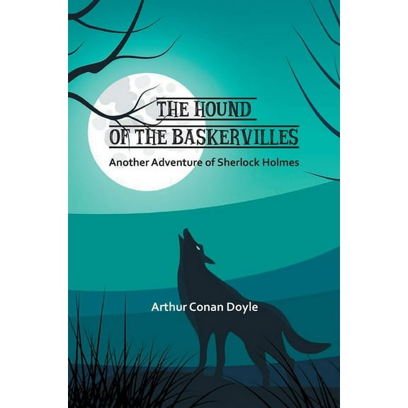 The Hound of the Baskervilles: Another Adventure of Sherlock Holmes, (Paperback)