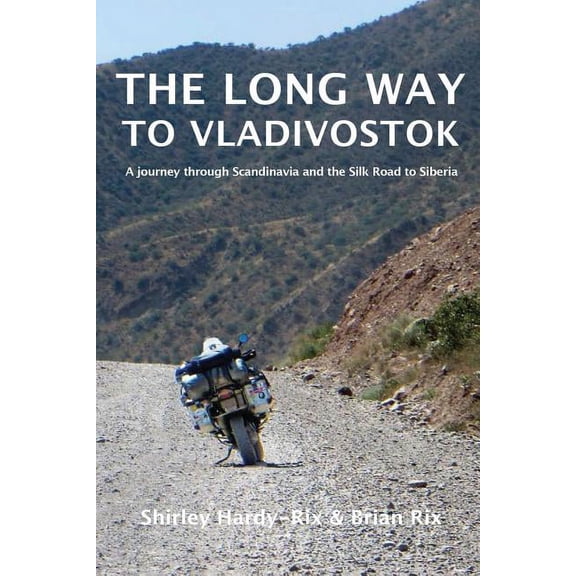The Long Way to Vladivostok (Paperback)