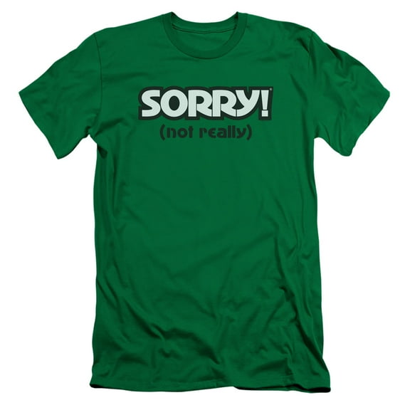 Sorry Not Sorry S/S Adult 30/1 T-Shirt Kelly Green