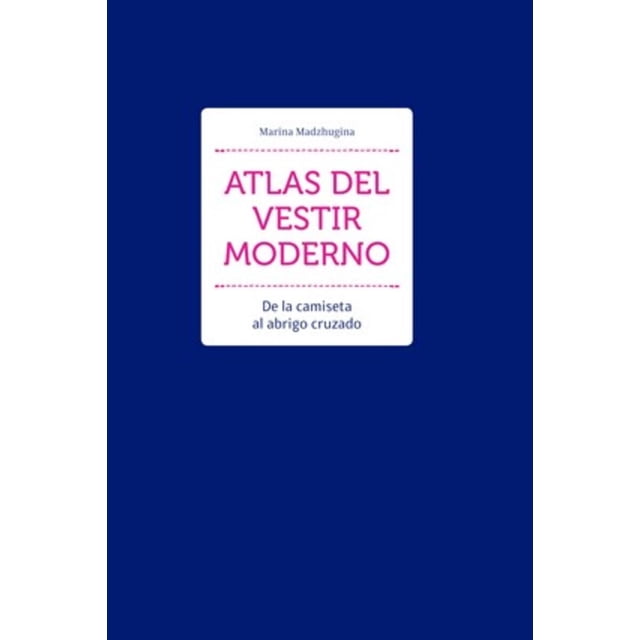 ATLAS DE VESTIR MODERNO HOAKI BOOKS Pasta Blanda