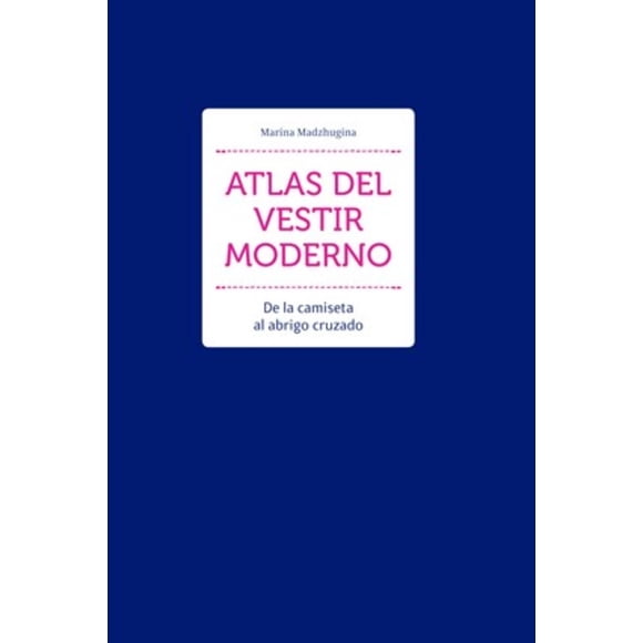 ATLAS DE VESTIR MODERNO HOAKI BOOKS Pasta Blanda