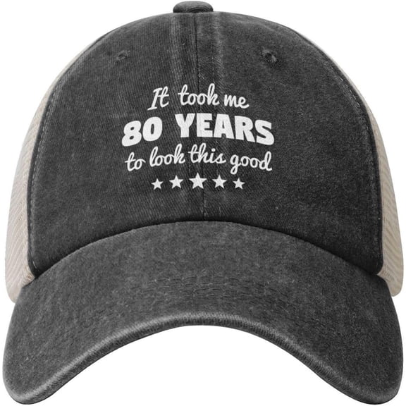 80th Birthday Gift It Took 80 Years to Look This Good Funny Cowboy Hat Vintage Mesh Baseball Cap Adult Dad Hat Black