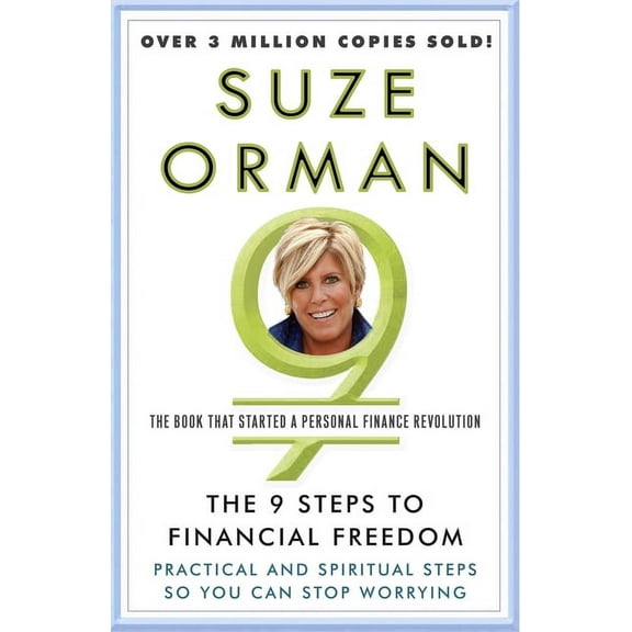 The 9 Steps to Financial Freedom: Practical and Spiritual Steps So You Can Stop Worrying, (Paperback)
