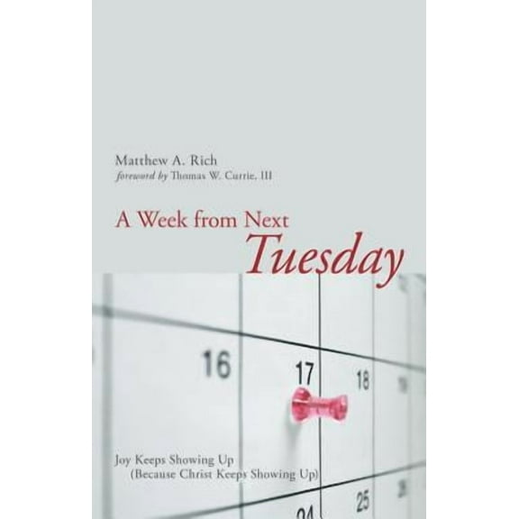 A Week from Next Tuesday (Paperback)