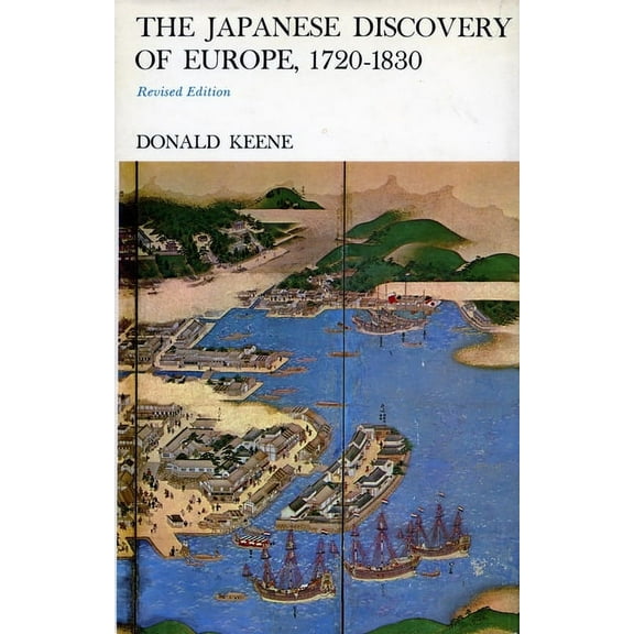 The Japanese Discovery of Europe, 1720-1830 : Revised Edition (Paperback)