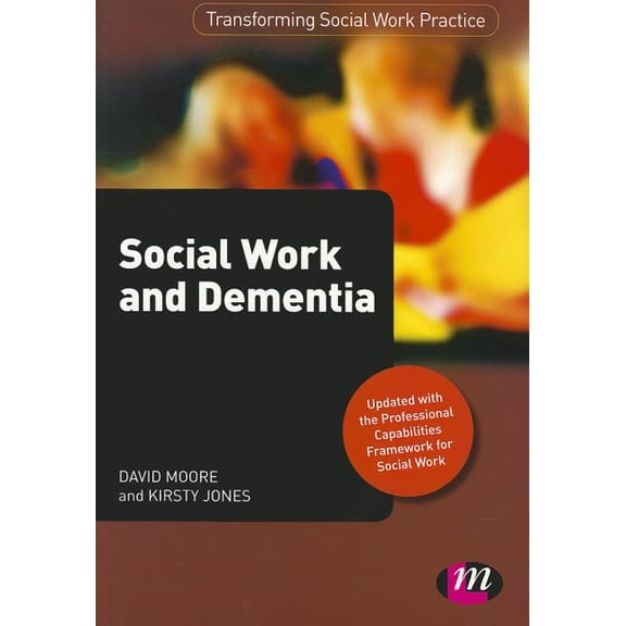 Transforming Social Work Practice Social Work and Dementia, Book 1661, (Paperback)
