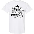 thumbnail image 3 of Inktastic Christmas Nice Until Proven Naughty T-Shirt, 3 of 5