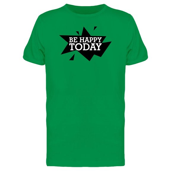 Be Happy Today Geometric Shape Tee Men's -Image by Shutterstock