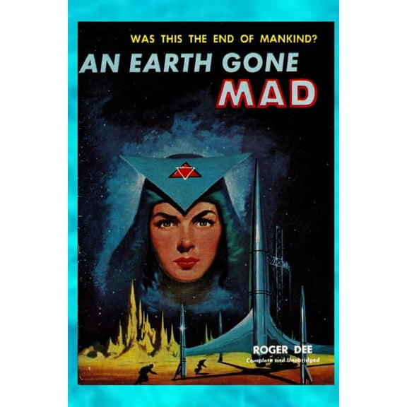An Earth Gone Mad, (Paperback)