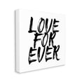 thumbnail image 3 of Stupell Industries Love Forever Brush Stroke Phrase Graphic Art Gallery Wrapped Canvas Print Wall Art, Design by Martina Pavlova, 3 of 7