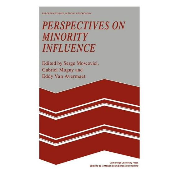 European Studies in Social Psychology Perspectives on Minority Influence, Book 9, (Paperback)