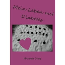 Mein Leben mit Diabetes, (Paperback)