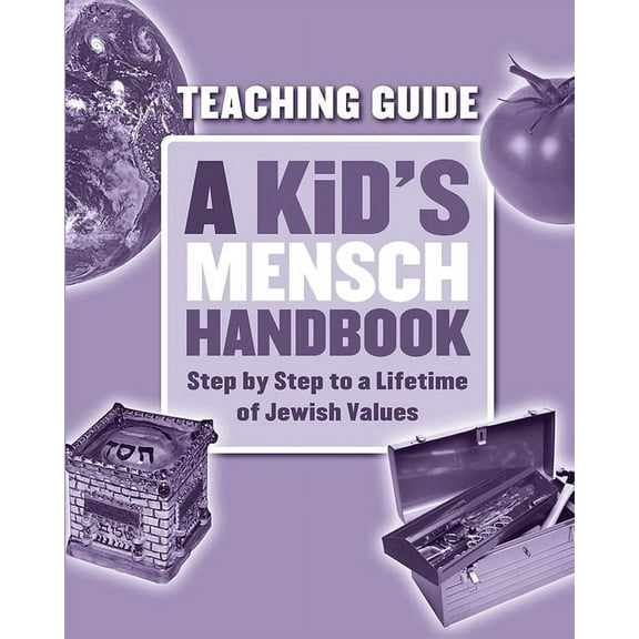 A Kid's Mensch Handbook - Teaching Guide, (Paperback)