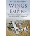 thumbnail image 2 of Wings of Empire : The Forgotten Wars of the Royal Air Force, 1919-1939 (Edition 2) (Paperback), 2 of 2