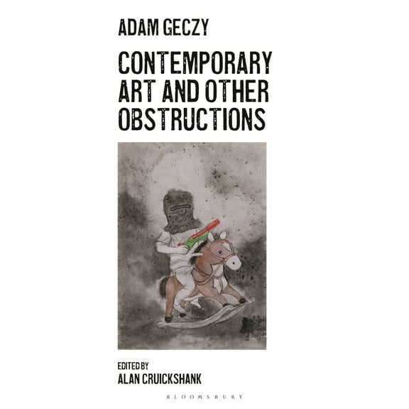 Contemporary Art and Other Obstructions, (Hardcover)