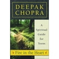 thumbnail image 1 of Fire in the Heart: un Guide Spirituel pour Adolescents (Chopra, Deepak), 1 of 2