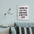 thumbnail image 2 of Stupell Industries I Work for My Dog's Better Life Phrase Family Humor Canvas Wall Art Design by Daphne Polselli, 24" x 30", 2 of 4