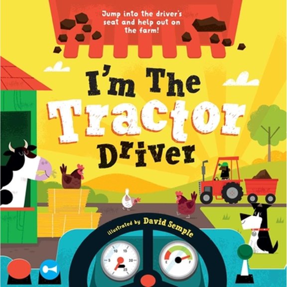 Pre-Owned I'm the Tractor Driver (Hardcover) 1953344585 9781953344588